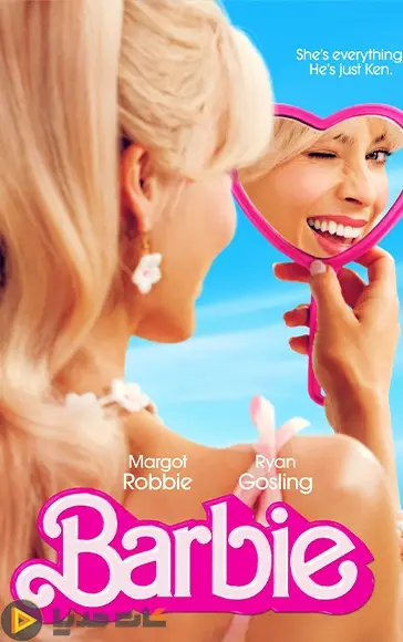 دانلود فیلم باربی ۲۰۲۳ – Barbie