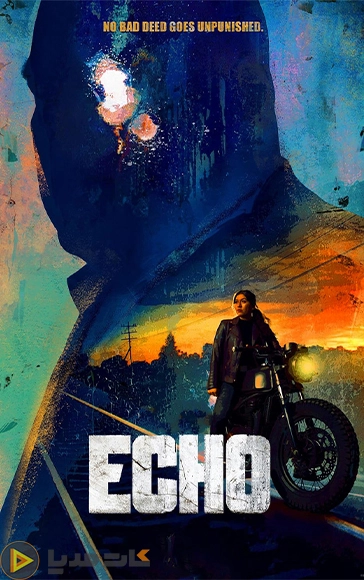 دانلود سریال اکو 2023 - Echo